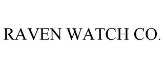 RAVEN WATCH CO.