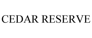 CEDAR RESERVE
