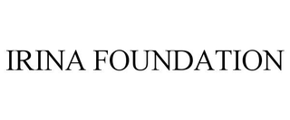 IRINA FOUNDATION
