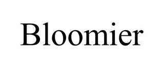 BLOOMIER