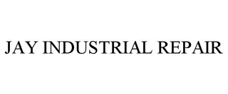 JAY INDUSTRIAL REPAIR
