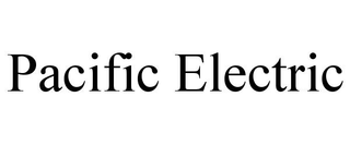 PACIFIC ELECTRIC