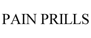 PAIN PRILLS