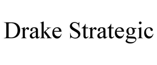 DRAKE STRATEGIC