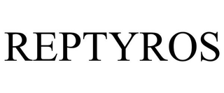 REPTYROS