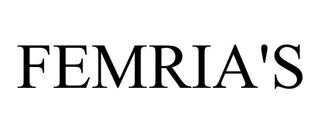 FEMRIA'S