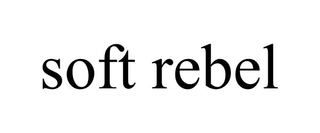SOFT REBEL