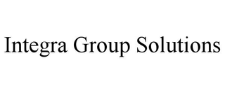 INTEGRA GROUP SOLUTIONS