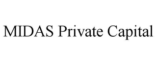 MIDAS PRIVATE CAPITAL