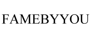 FAMEBYYOU