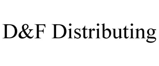D&F DISTRIBUTING