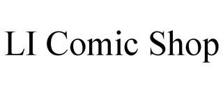 LI COMIC SHOP