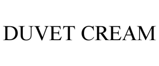 DUVET CREAM