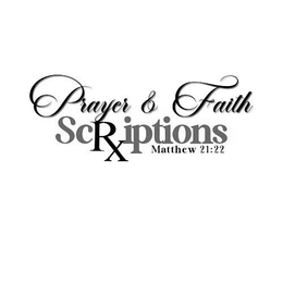 PRAYER & FAITH SCRIPTIONS MATTHEW 21:22