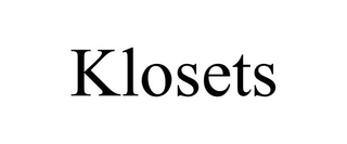 KLOSETS