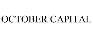 OCTOBER CAPITAL