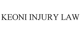 KEONI INJURY LAW