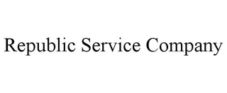 REPUBLIC SERVICE COMPANY