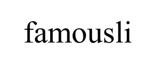 FAMOUSLI
