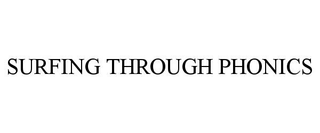 SURFING THROUGH PHONICS