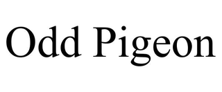 ODD PIGEON