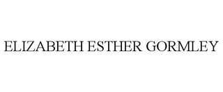 ELIZABETH ESTHER GORMLEY