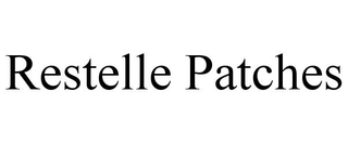 RESTELLE PATCHES