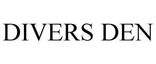 DIVERS DEN