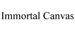 IMMORTAL CANVAS