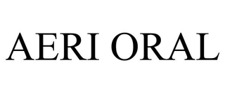 AERI ORAL