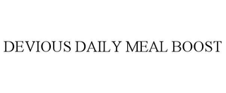 DEVIOUS DAILY MEAL BOOST