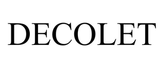 DECOLET