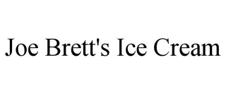 JOE BRETT'S ICE CREAM