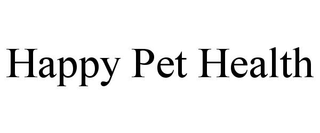 HAPPY PET HEALTH