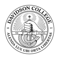 DAVIDSON COLLEGE 1837 NE ULTRA ALENDA LUX UBI ORTA LIBERTAS