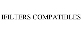 IFILTERS COMPATIBLES