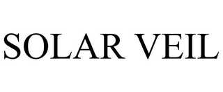 SOLAR VEIL
