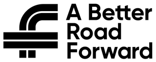 A BETTER ROAD FORWARD