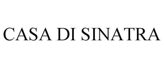 CASA DI SINATRA