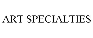 ART SPECIALTIES