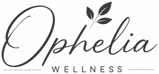 OPHELIA WELLNESS