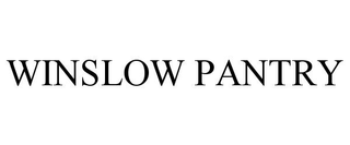 WINSLOW PANTRY