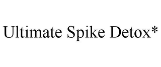 ULTIMATE SPIKE DETOX*