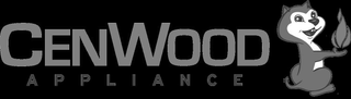 CENWOOD APPLIANCE