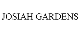 JOSIAH GARDENS