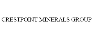 CRESTPOINT MINERALS GROUP