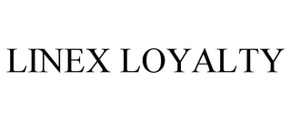 LINEX LOYALTY