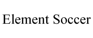 ELEMENT SOCCER