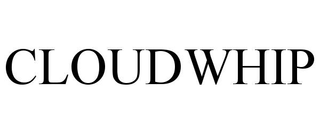 CLOUDWHIP