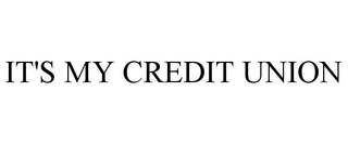 IT'S MY CREDIT UNION